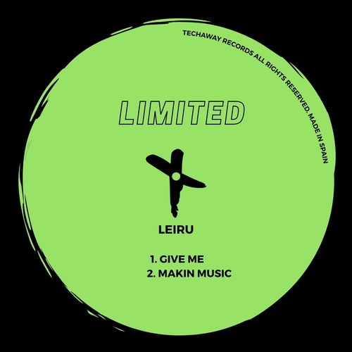 Leiru - Give Me EP [TLT081]